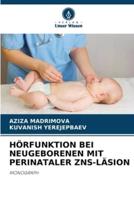 Hörfunktion Bei Neugeborenen Mit Perinataler Zns-Läsion