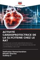 Activité Cardioprotectrice De La Glyciteine Chez Le Rat