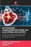 Actividade Cardioprotectora Da Gliciteína Em Ratos