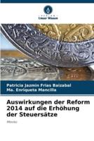 Auswirkungen Der Reform 2014 Auf Die Erhöhung Der Steuersätze