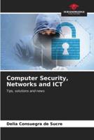 Computer Security, Networks and ICT