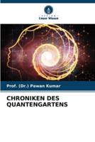 Chroniken Des Quantengartens