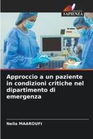 Approccio a Un Paziente in Condizioni Critiche Nel Dipartimento Di Emergenza