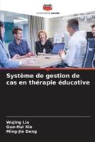 Système De Gestion De Cas En Thérapie Éducative