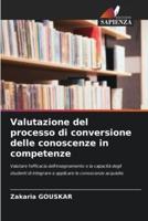 Valutazione Del Processo Di Conversione Delle Conoscenze in Competenze