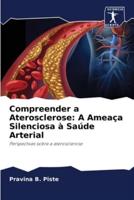 Compreender a Aterosclerose