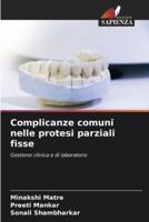 Complicanze Comuni Nelle Protesi Parziali Fisse