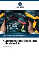 Künstliche Intelligenz Und Industrie 4.0