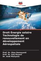 Droit Énergie Solaire Technologie De Renouvellement En Développement Aérospatiale