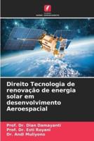 Direito Tecnologia De Renovação De Energia Solar Em Desenvolvimento Aeroespacial