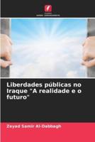 Liberdades Públicas No Iraque "A Realidade E O Futuro"