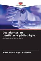 Les Plantes En Dentisterie Pédiatrique