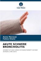 Akute Schwere Bronchiolitis