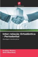 Inter-Relação Ortodôntica - Periodontal