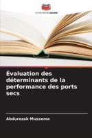 Évaluation Des Déterminants De La Performance Des Ports Secs