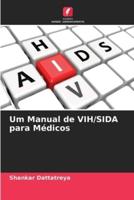 Um Manual De VIH/SIDA Para Médicos
