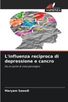 L'influenza Reciproca Di Depressione E Cancro