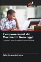 L'empowerment Del Movimento Nero Oggi