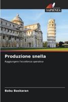 Produzione Snella