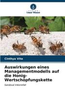 Auswirkungen Eines Managementmodells Auf Die Honig-Wertschöpfungskette