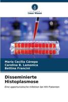 Disseminierte Histoplasmose