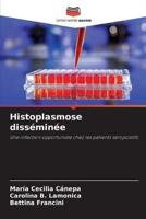 Histoplasmose Disséminée