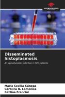 Disseminated Histoplasmosis