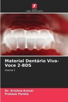 Material Dentário Viva-Voce 2-BDS