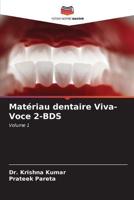 Matériau Dentaire Viva-Voce 2-BDS