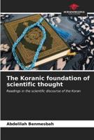 The Koranic Foundation of Scientific Thought