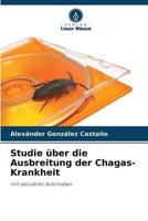 Studie Über Die Ausbreitung Der Chagas-Krankheit