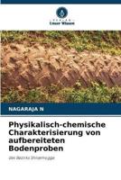 Physikalisch-Chemische Charakterisierung Von Aufbereiteten Bodenproben