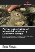 Partial Substitution of Industrial Mixture by Canavalia Foliage