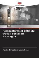 Perspectives Et Défis Du Travail Social Au Nicaragua