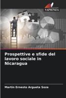 Prospettive E Sfide Del Lavoro Sociale in Nicaragua