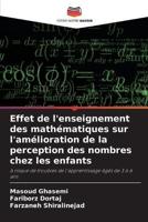 Effet De L'enseignement Des Mathématiques Sur L'amélioration De La Perception Des Nombres Chez Les Enfants