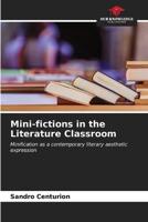 Mini-Fictions in the Literature Classroom