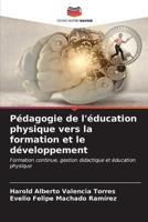 Pédagogie De L'éducation Physique Vers La Formation Et Le Développement