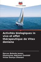 Activités Biologiques in Vivo Et Effet Thérapeutique De Vitex Doniana