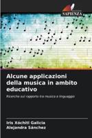 Alcune Applicazioni Della Musica in Ambito Educativo