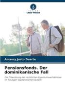 Pensionsfonds. Der Dominikanische Fall