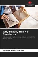Why Beauty Has No Standards