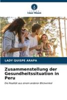 Zusammenstellung Der Gesundheitssituation in Peru