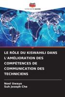 Le Rôle Du Kiswahili Dans l'Amélioration Des Compétences De Communication Des Techniciens