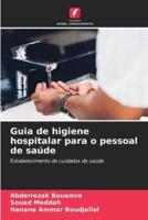 Guia De Higiene Hospitalar Para O Pessoal De Saúde