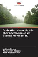 Évaluation Des Activités Pharmacologiques De Bacopa Monnieri (L.)
