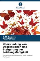 Überwindung Von Depressionen Und Steigerung Der Leistungsfähigkeit