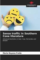 Sense traffic in Southern Cone literature