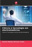 Ciência E Tecnologia Em Electromedicina