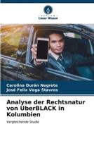 Analyse Der Rechtsnatur Von UberBLACK in Kolumbien